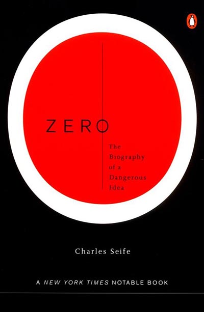 Zero The Biography Of A Dangerous Idea