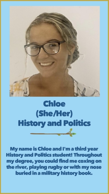 Chloe (She/Her) History and Politics