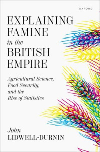 John Lidwell-Durnin - Explaining Famine in the British Empire - book cover